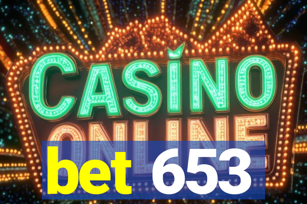 bet 653